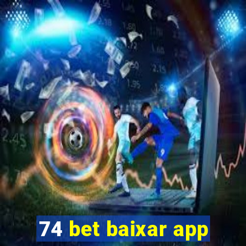 74 bet baixar app